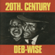 CD 20th Century Deb-Wise - DEB PLAYERS