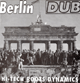 LP Berlin Dub - HI-TECH ROOTS DYNAMICS