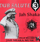 LP Dub Salute 3 - JAH SHAKA Feat. WILLIE WILLIAMS