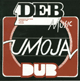 CD Love & Unity Umoja Dub - DEB PLAYERS