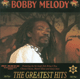 CD The Greatest Hits - BOBBY MELODY