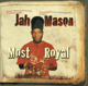 CD Most Royal - JAH MASON