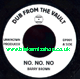 7" No No No/Dub Plate Version - BARRY BROWN