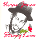 7" Strong Love/Version - VIVAN JONES