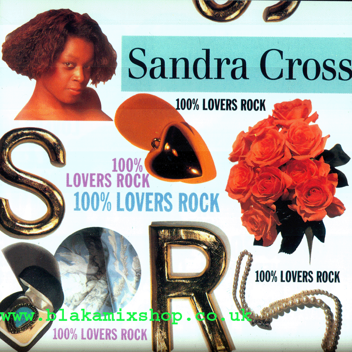 CD 100% Lovers Rock SANDRA CROSS