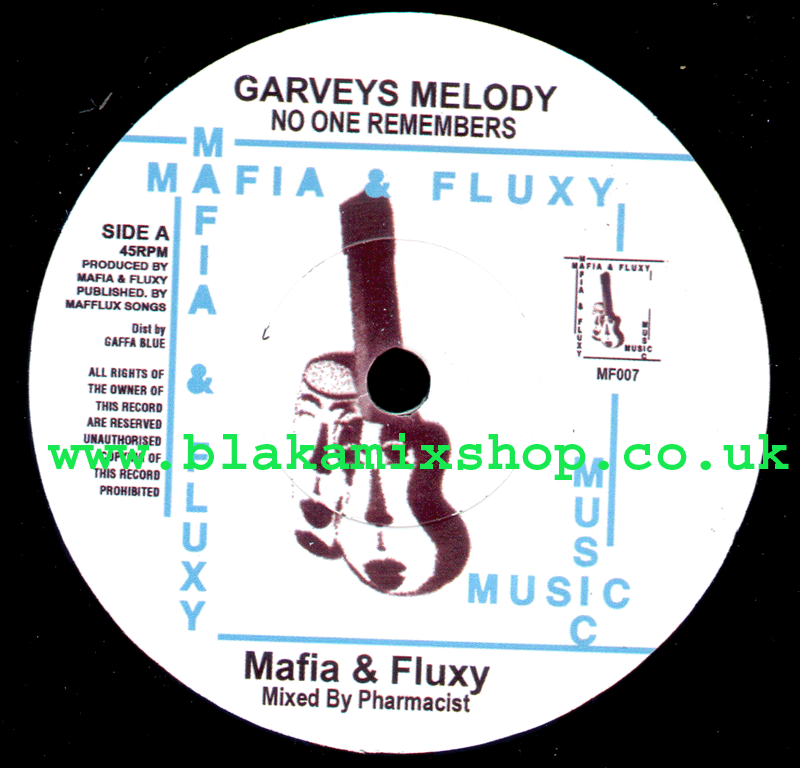 7" Garveys Melody[No One remembers]/Plain Rice Dub-MAFIA & FLUXY