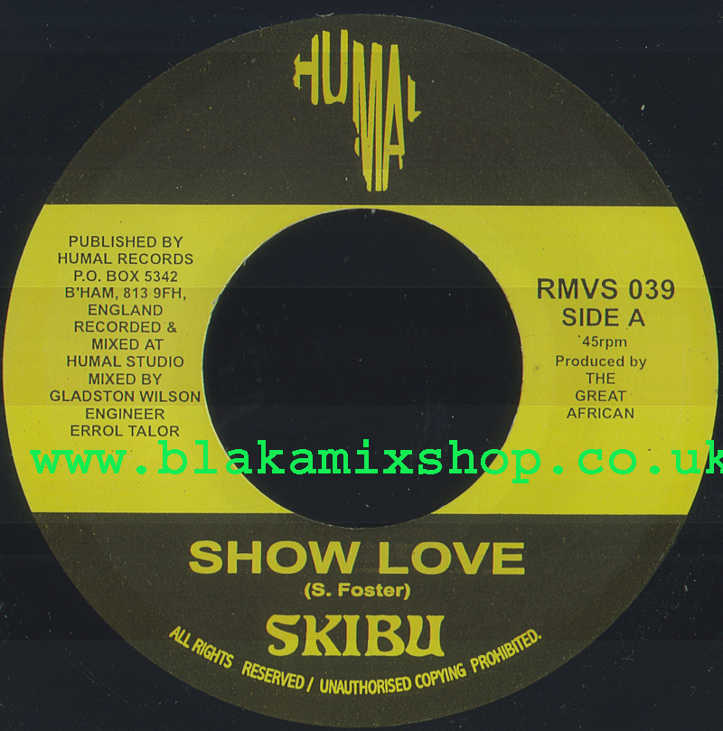 7" Show Love/Suffering Ridim- SKIBU