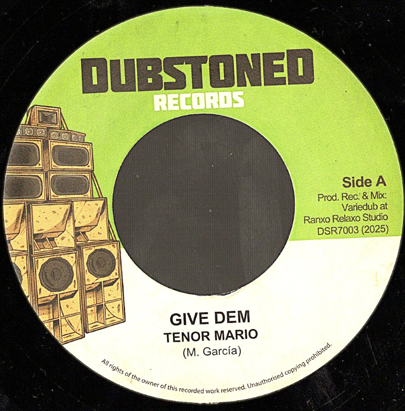 7" Give Dem/Give Dem Dub- TENOR MARIO