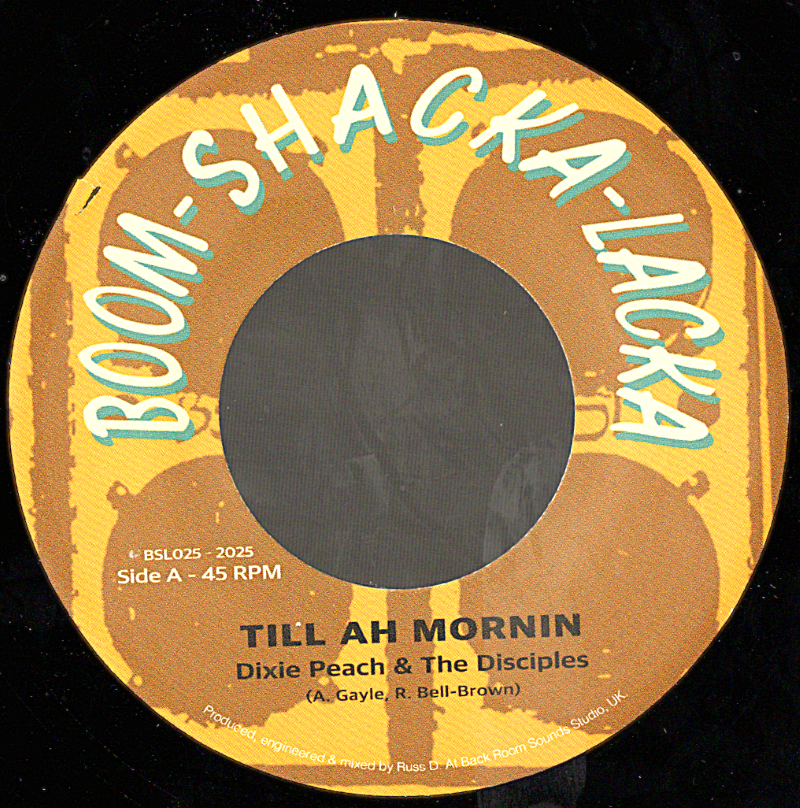 7" Till Ah Mornln/Morning Version- DIXIE PEACH/DISCIPLES