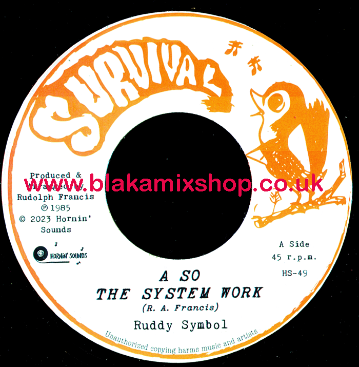 7" A So The System Work/Dub RUDDY SYMBOL