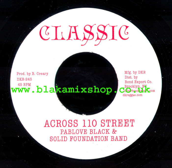 7" Across 110 Street/Version PABLOVE BLACK & SOLID FOUNDATION