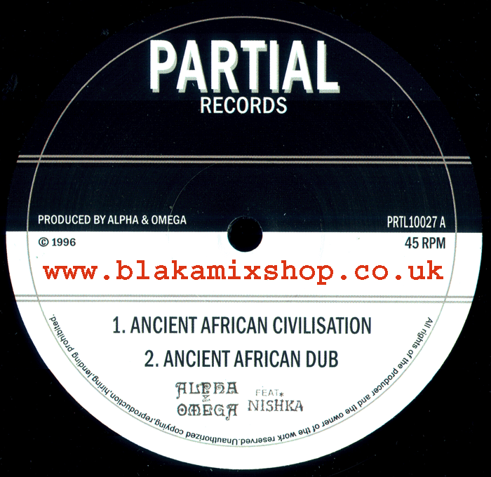 10" Ancient African Civilisation [4 Mixes] ALPHA & OMEGA fT. N