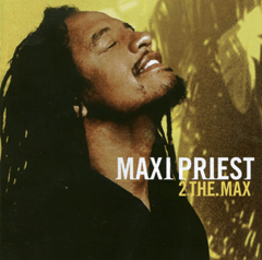 CD 2 The Max - MAXI PRIEST