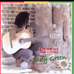 CD DUBWISE PRODUCTION meets JUDY GREEN