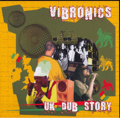 CD UK Dub Story- VIBRONICS