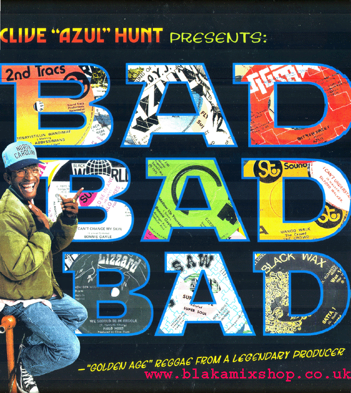 LP Clive 'Azul' Hunt Presents Bad Bad Bad VARIOUS ARTIST