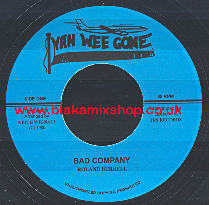 7" Bad Company/Dub ROLAND BURRELL