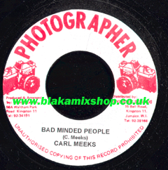 7" Bad Minded People/Version - CARL MEEKS
