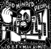 12" Bad Minded People [4 Mix's]- O.B.F & MAX ROMEO
