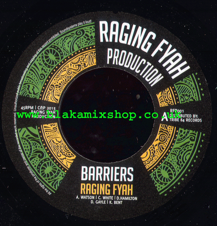 7" Barriers/Dub RAGING FYAH