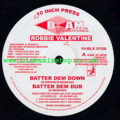10" Batter Dem Down/Wicked Dem A Bawl ROBBIE VALENTINE/NATTY M