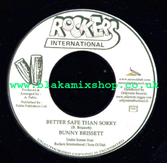 7" Better Safe Than Sorry/Dub Warrior BUNNY BRISSET