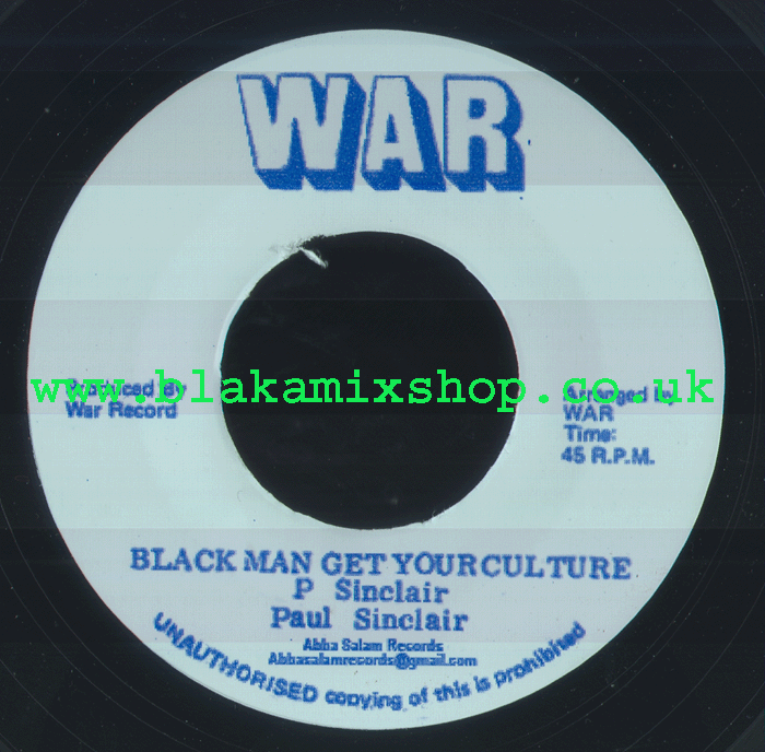 7" Black Man Get Your Culture/Version PAUL SINCLAIR