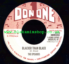 7" Blacker Than Black/Version - THE EPISODES