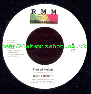 7" Blessed Melody/Ragga Bless- JULIAN FAIRSHARE