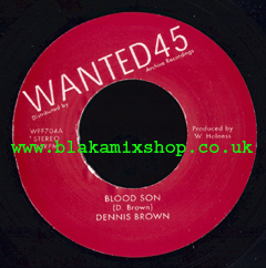 7" Blood Son/Version DENNIS BROWN