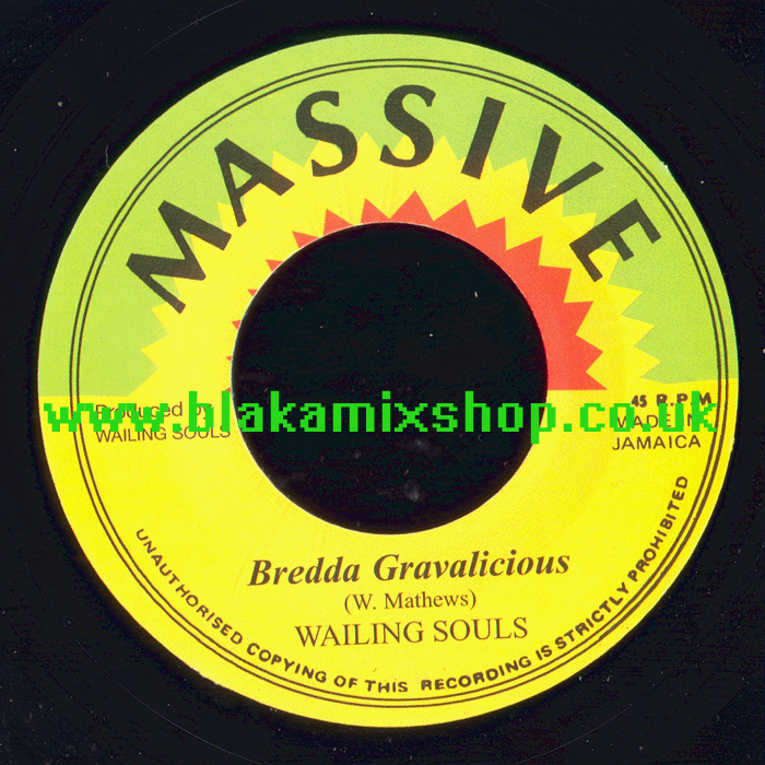 7" Bredda Gravalicious/Version WAILING SOULS
