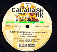 10" Bullet Clown [4 mixes] - CHEZIDEK