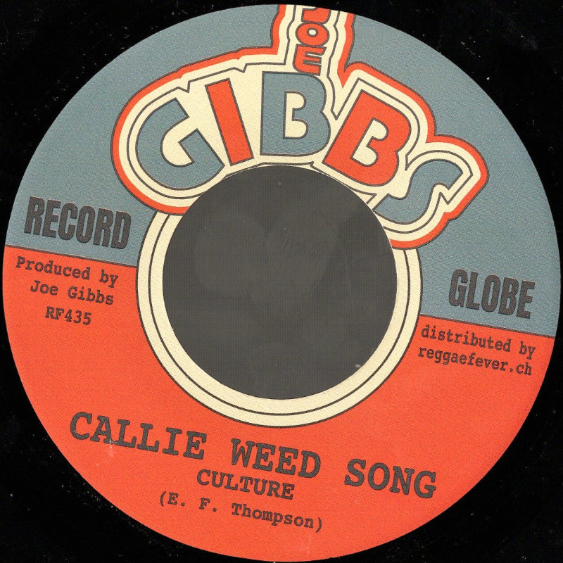 7" Callie Weed Song/Golden River CULTURE/JOE GIBBS & THE PROFE