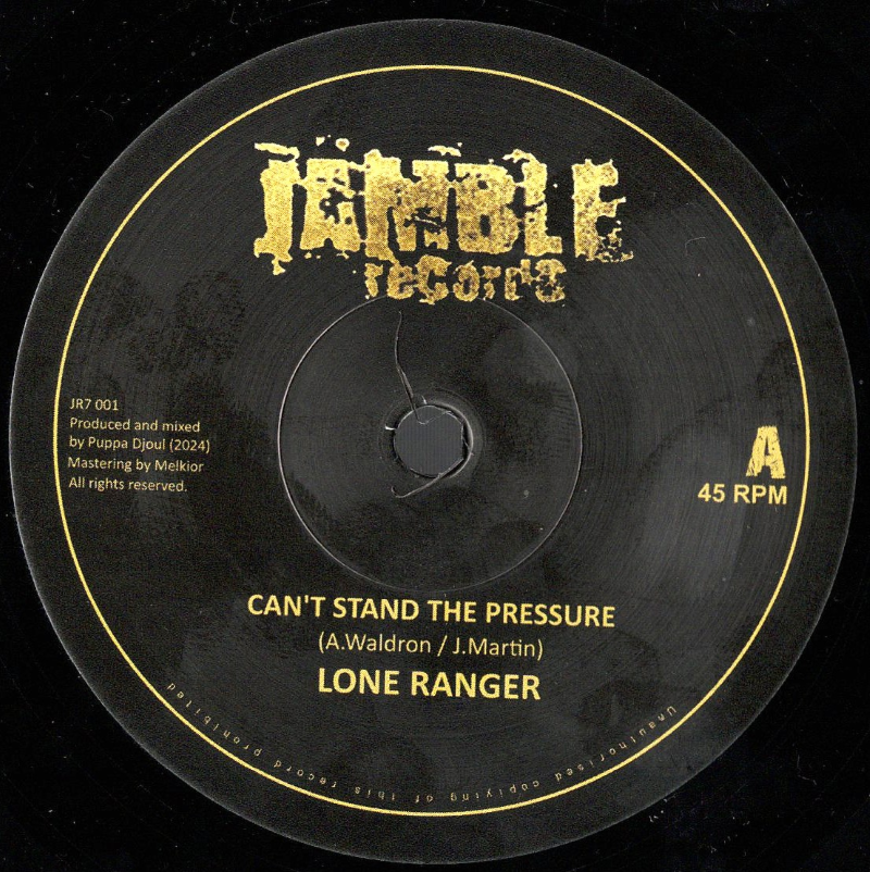 7" Can't Stand The Pressure/Dub Pressure LONE RANGER