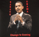 TS Change Is Coming BARACK OBAMA - T SHIRT