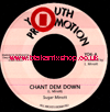 7" Chant Dem Down/Dub SUGAR MINOTT