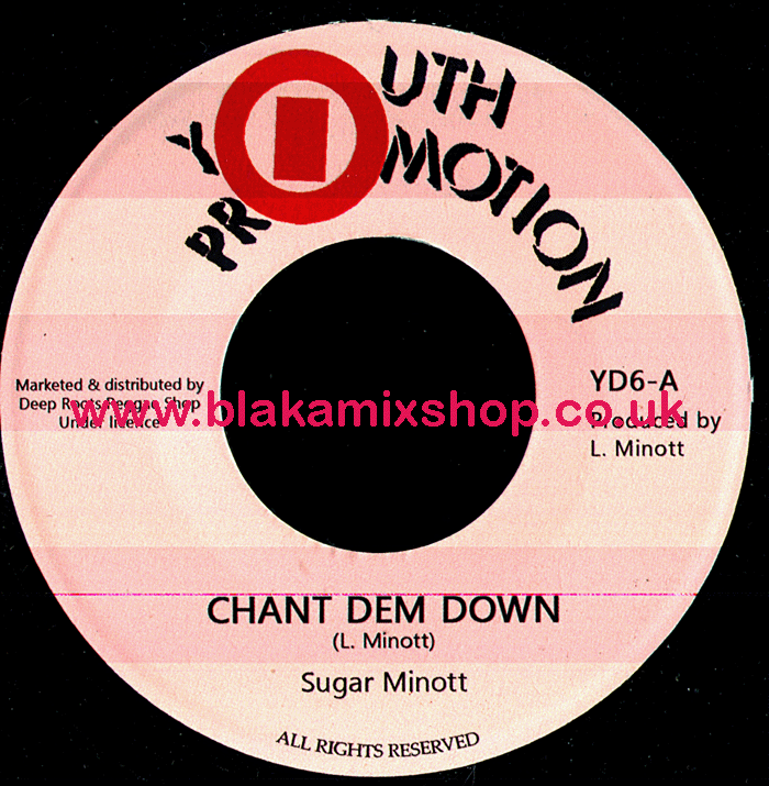 7" Chant Dem Down/Dub SUGAR MINOTT