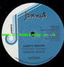 12" Chatty Mouth/Now And Forever WAILING SOULS/DENNIS BROWN