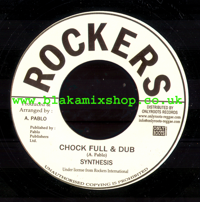 7" Chock Full & Dub/Version- SYNTHESIS