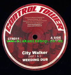 12" City Walker/Chido La Banda- WEEDING DUB