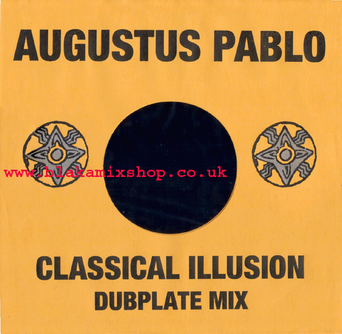 10" Classical Illusion [The Sun] [3 Mixes] AUGUSTUS PABLO