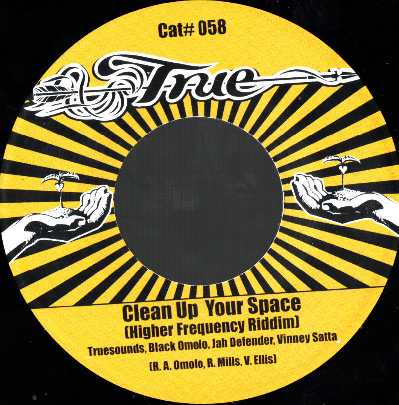 7" Clean Up Your Space/Dub-BLACK OMOLO/JAH DEFENDER/VINNEY SATTA