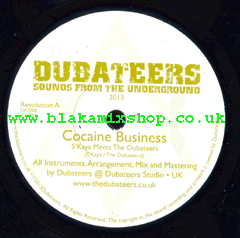 7" Cocaine Business/Business Dub - S'KAYA meets THE DUBATEERS