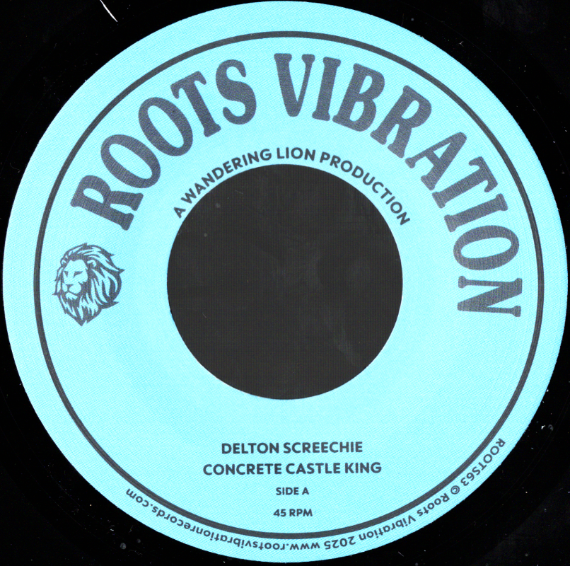 7" Concrete Castle King/Version- DELTON SCREECHIE/DUB KAZMAN