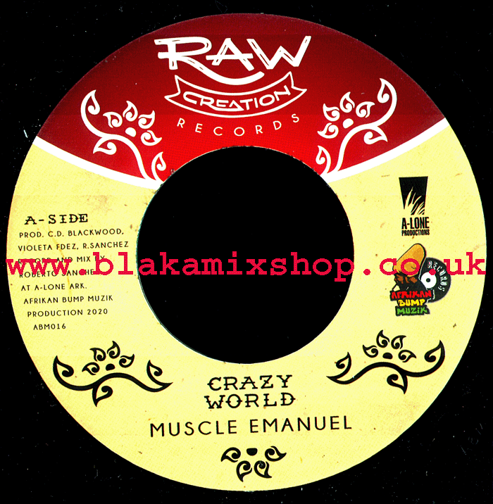 7" Crazy World/Dub MUSCLE EMANUEL