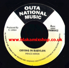7" Crying In Babylon/Dub PRINCE HERON