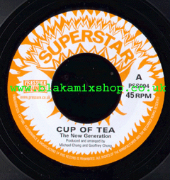 7" Cup Of Tea/Version THE NOW GENERATION