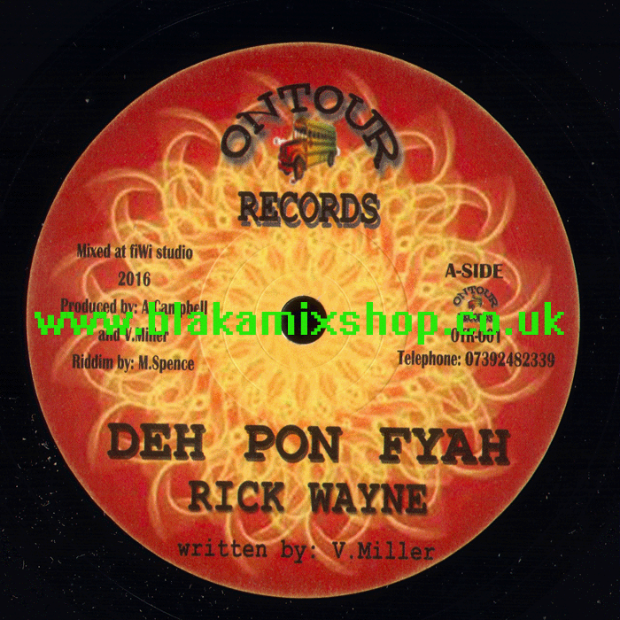 7" Deh Pon Fyah/Don't Cry Child RICK WAYNE/ANDY CAMPBELL