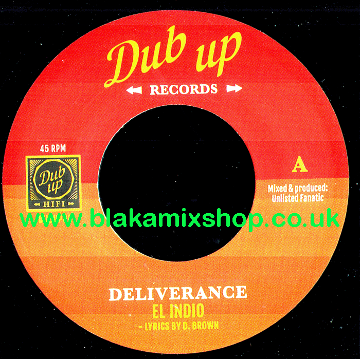 7" Deliverance/Dub EL INDIO