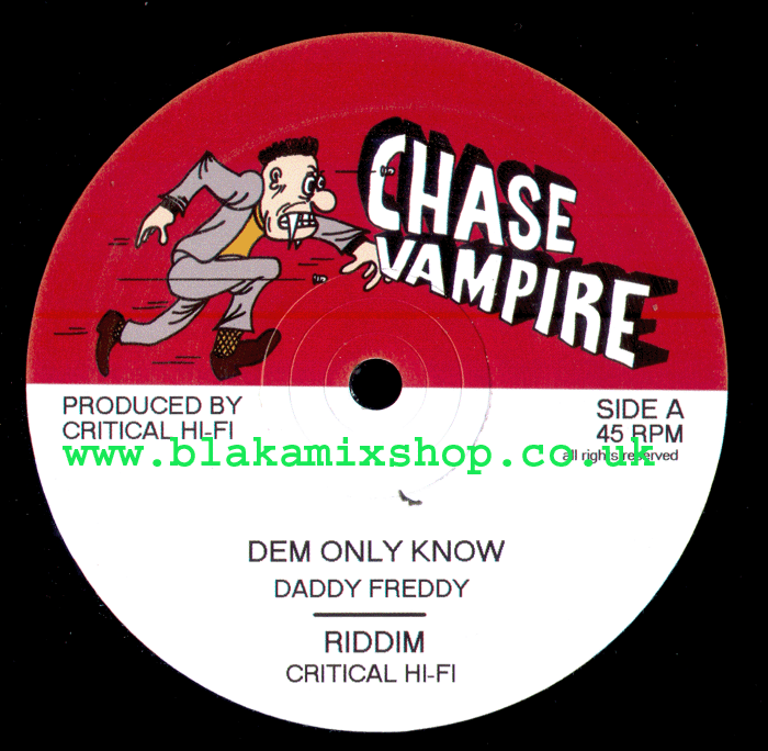 12" Dem Only Know/We Nah Need DADDY FREDDY/JUNIOR ROY